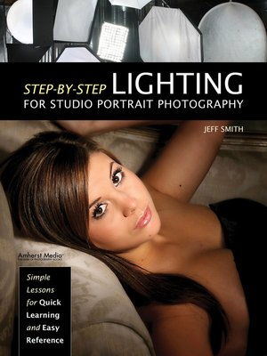 cover image of Step-By-Step Lighting for Studio Portrait Photography